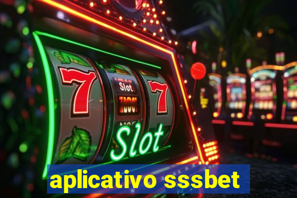 aplicativo sssbet